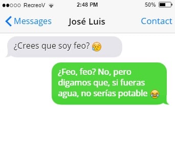 Mensajes crueles y divertidos. ¿Crees que soy feo?