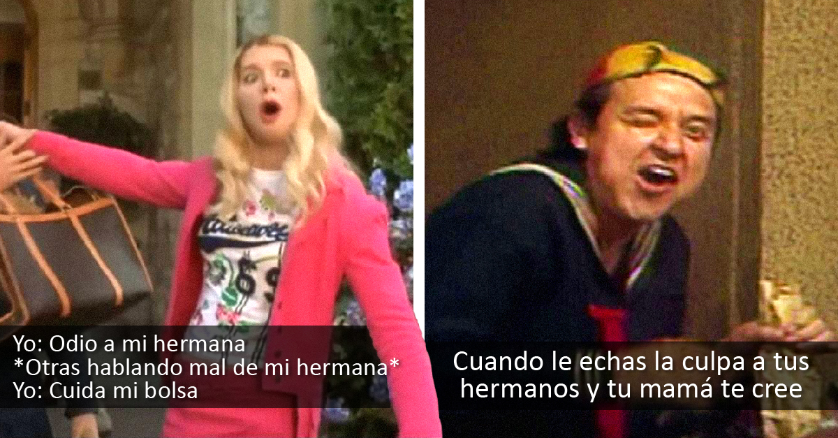 21 Memes Que Resumen Perfectamente La Vida Entre Hermanos